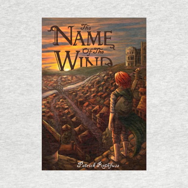 The Name Of The Wind Fantasy Novel by chaxue